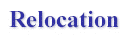 relocation